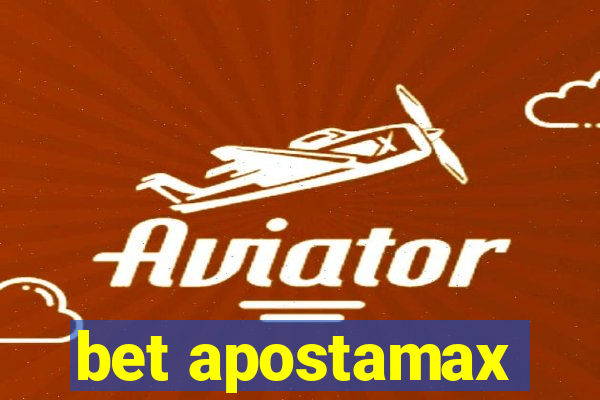 bet apostamax